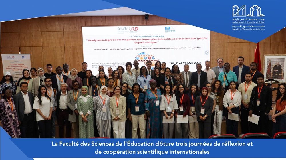 La Faculté des Sciences de l’Education clôture trois journées de réflexion et de coopération scientifique internationales
